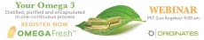 Your Omega 3 distilled, purified and encapsulated in one continuous process